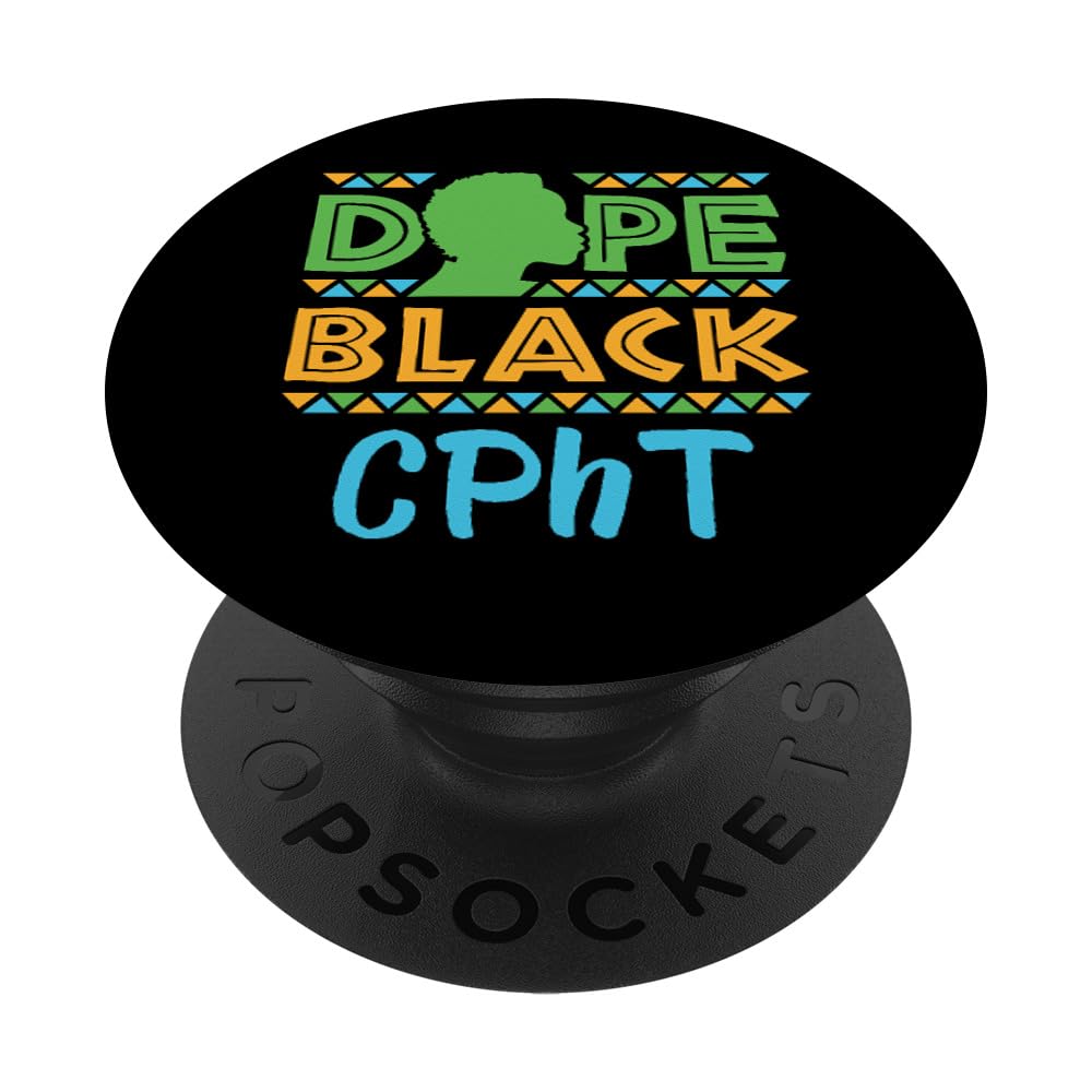 Dope Black CPhT Pharmacy Tech Technician African American PopSockets Swappable PopGrip