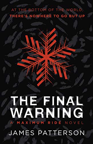 Télécharger The Final Warning: A Maximum Ride Novel: (Maximum Ride 4) (English Edition) Livre PDF Gratuit