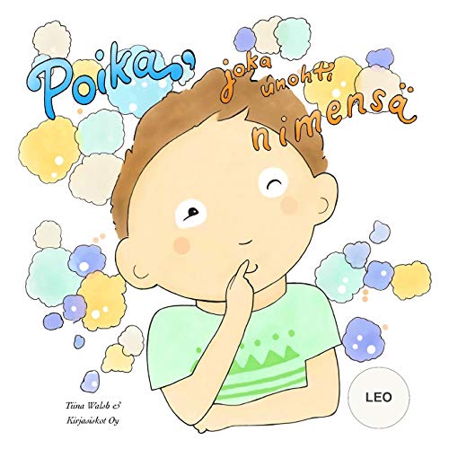 Poika, joka unohti nimensä LEO (Finnish Edition)