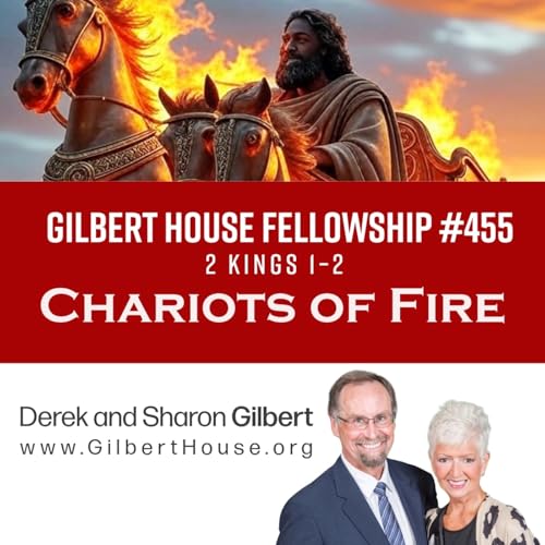 Page de couverture de Gilbert House Fellowship #455: 2 Kings 1–2