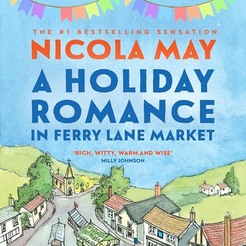 Nicola May's A Holiday Romance in Ferry Lane Market episode artwork