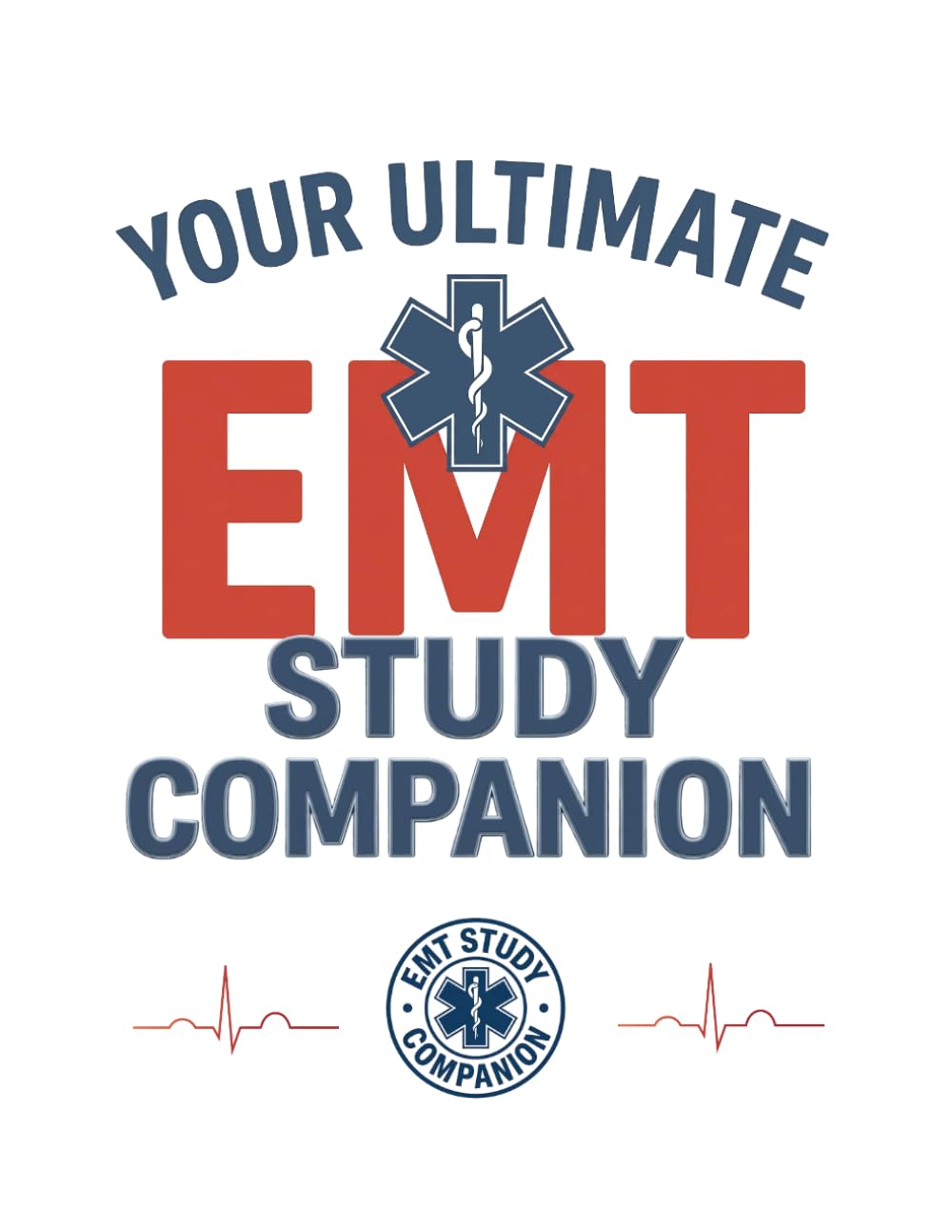 Your Ultimate EMT Study Companion