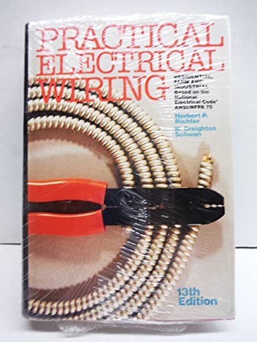Practical Electrical Wiring: Residential, Farm,... 0070523908 Book Cover