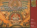 The Art of Romeo Celleghin: Preserving Our Religious Art Heritage: A Cleveland Case Study (Sacred Landmarks)