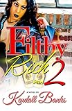 Filthy Rich (part 2) (Filthy Rich Series)