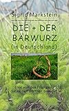 bärwurzerei drexler  DIE + DER BÄRWURZ (in Deutschland)