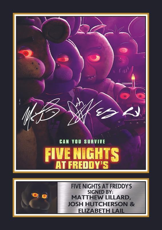 Five Nights at Freddy’s Printed Autograph Poster – Matthew Lillard, Josh Hutcherson & Elizabeth Lail Horror Movie Wall Art – FNAF Film Memorabilia Poster Print, A1 HUGE Poster Print (840x594mm)