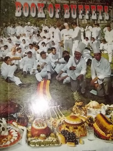 The professional chef's book of buffets, B0006BTDSS Book Cover