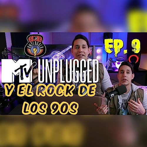 Page de couverture de EL MTV UNPLUGGED Y EL ROCK DE LOS 90S | Los 10 vinilos más cotizados | Top 5 MTV unplugged | EP9