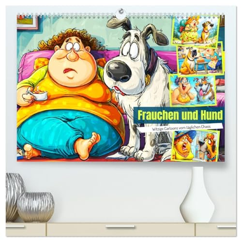 Frauchen und Hund. Witzige Cartoons vom täglichen Chaos (hochwertiger Premium Wandkalender 2026 DIN A2 quer), Kunstdruck in Hochglanz: Lustige Cartoons vom bunten Leben eines Frauchens mit Hund