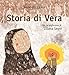 Storia Di Vera. Nuova Ediz. - 3