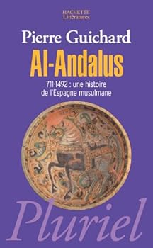 Mass Market Paperback Al-Andalus, 711-1492 : Une histoire de l'Andalousie arabe [French] Book