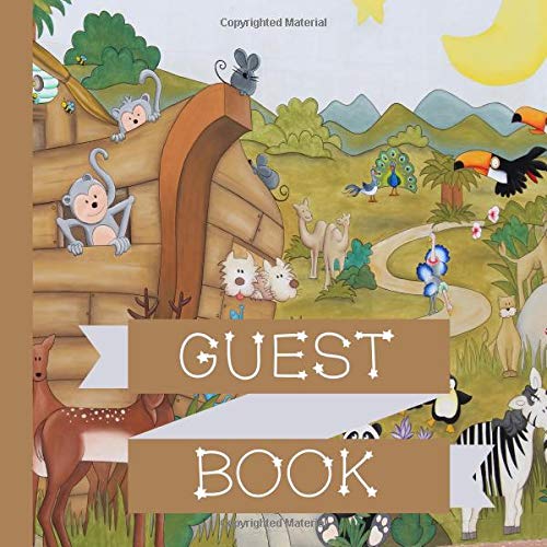 Guest Book: Noahs Ark Baby Shower Guest Book + Baby Shower Games + Picture Pages to Make Your Baby Shower Even More Memorable (Noahs Ark Baby Shower ... Supplies,Noahs Ark Baby Shower Decorations)