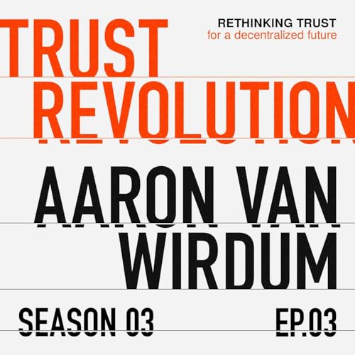 S03E03 Aaron van Wirdum &ndash; Bitcoin's Origin Story and the Unfinished Fight