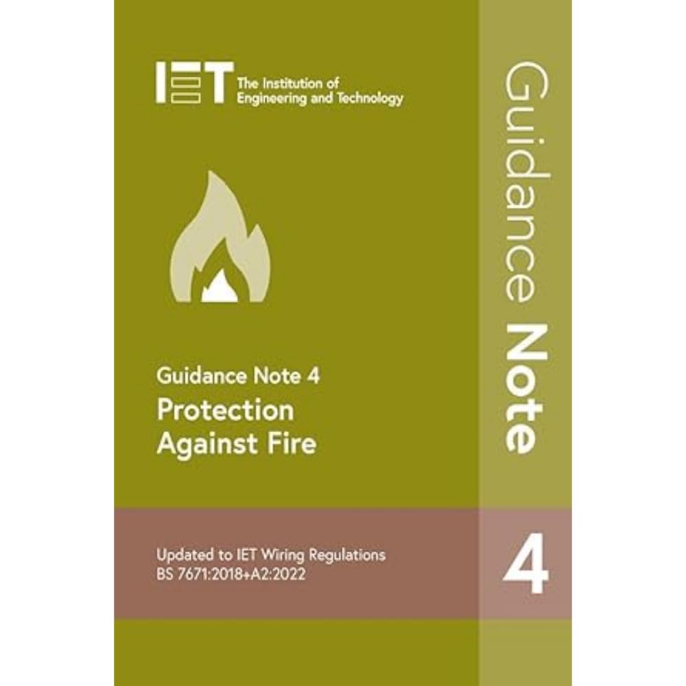 Guidance Note 4: Protection Against Fire: 5 (Electrical Regulations)