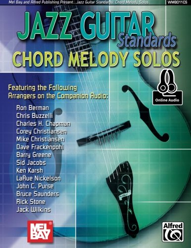 Jazz Guitar Standards: Chord Melody Solos