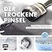 Produktbild Der trockene Pinsel  Die besondere Maltechnik in Öl für eindrucksvolle Porträts und andere Motive: Mit praktischem Online-Malkurs