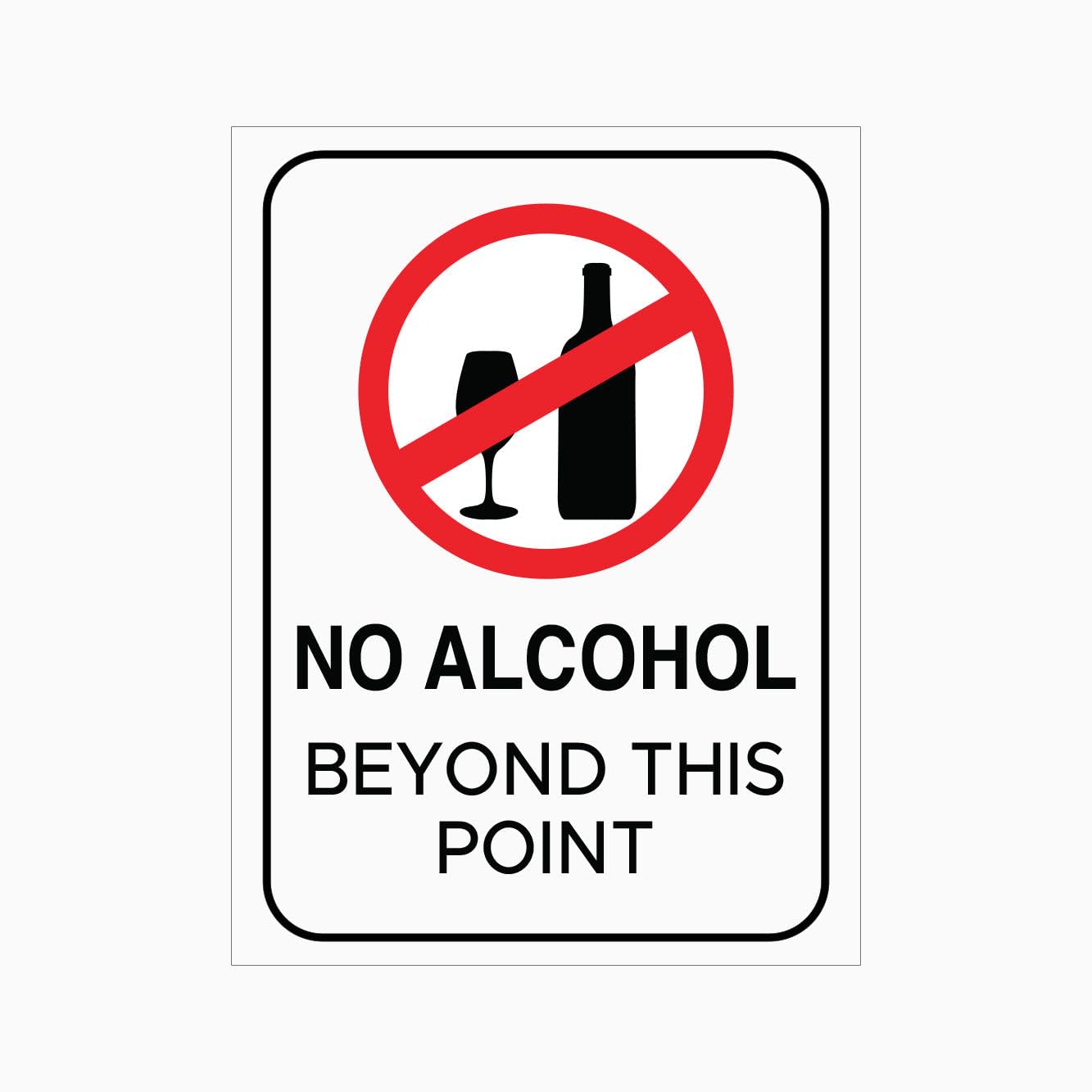 NO ALCOHOL BEYOND THIS POINT Sign, 12x8 Metal Tin Sign, No alcohol past this point.