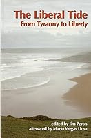 The Liberal Tide from Tyranny to Liberty 0473093235 Book Cover