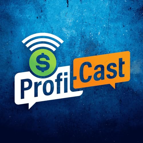 『Profitcast - Helping businesses start a podcast that is profitable』のカバーアート