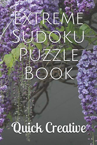 Extreme Sudoku Puzzle Book: Floral 16 x 16 Mega Sudoku featuring 50 HARD Sudoku Puzzles and Answers (Beach Edition)