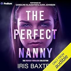 The Perfect Nanny Audiolibro Por Iris Baxter arte de portada