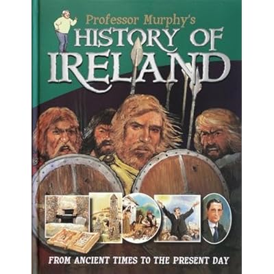 Professor Murphy's History of Ireland