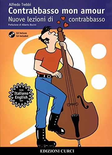 CONTRABBASSO MON AMOUR + CD - nuove lezioni di contrabbasso