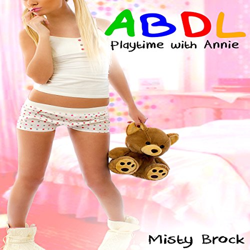 Amazon Com Abdl Playtime With Annie Audible Audio Edition Misty Brock Sierra Kline Dragon Style Press Books