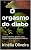 Capa de O orgasmo do diabo: Contém violencia, miséria, sexo, romance recomendado para adulto