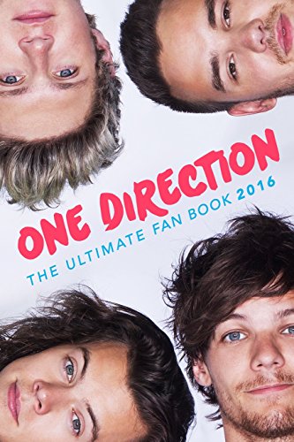 One Direction: The Ultimate Fan Book 2016: One Direction Book (One Direction Annual 2016)