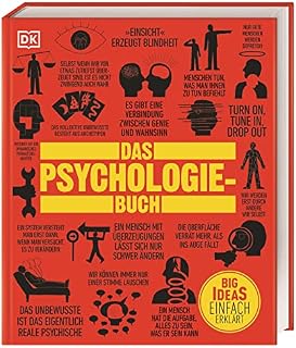 Big Ideas. Das Psychologie-Buch: Wichtige Theorien einfach erklärt