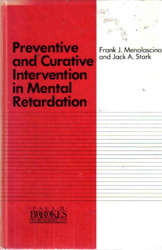 Preventive and Curative Intervention in Mental Retardation