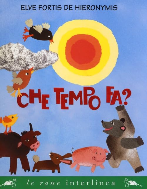 Che tempo fa? Ediz. illustrat