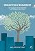 Organic Public Engagement: How Ecological Thinking Transforms Public Engagement with Science