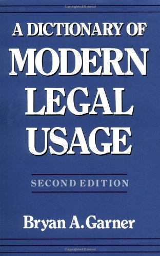 A Dictionary of Modern Legal Usage