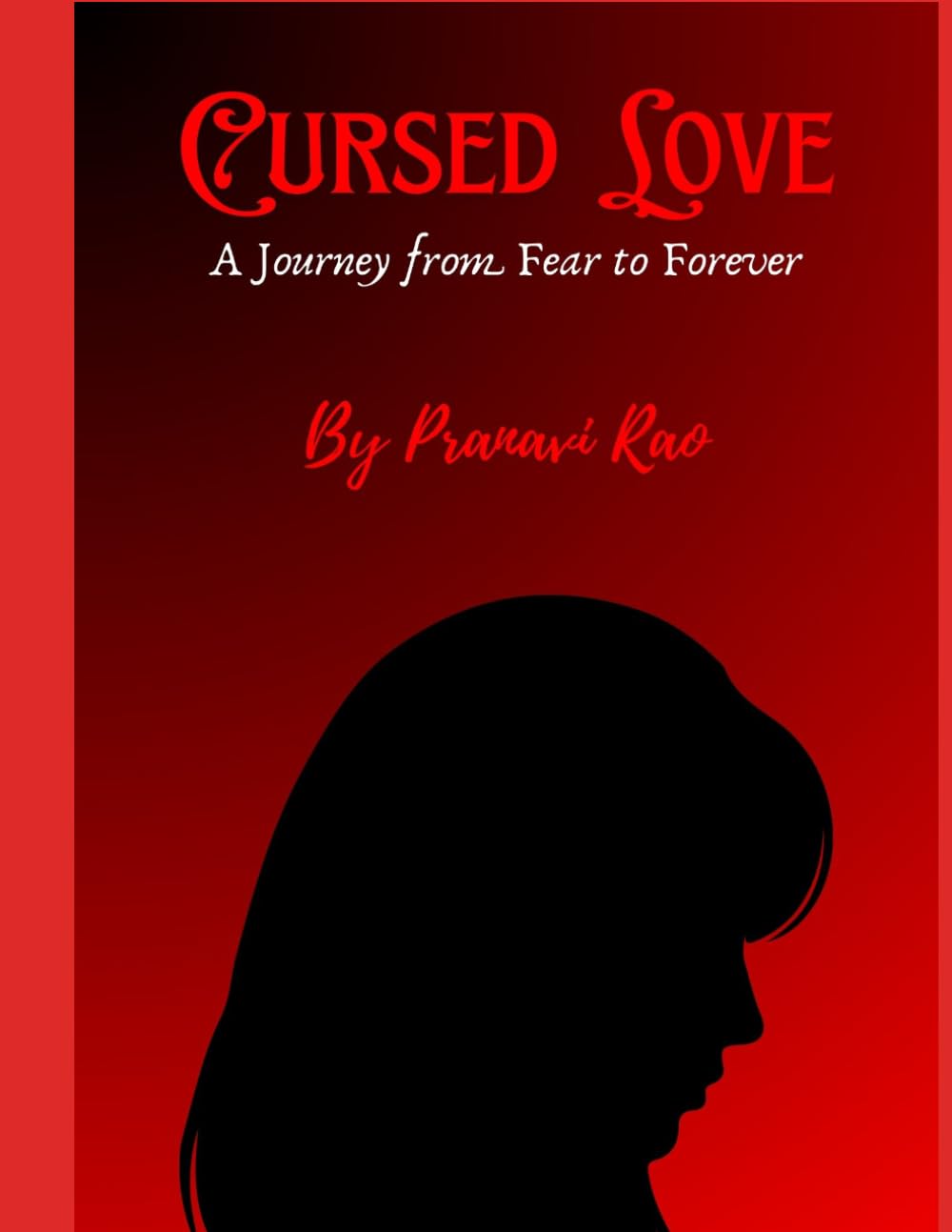 Cursed Love: A Journey from Fear to Forever