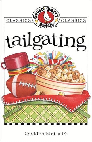 Tailgating Cookbook (Gooseberry Patch Classics)