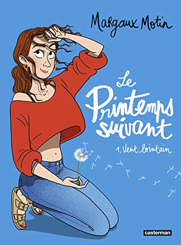 Le Printemps Suivant - T01 - Vent Lointain