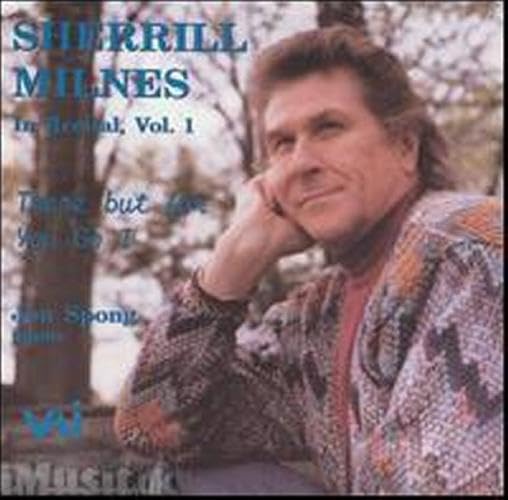 Sherrill Milnes in Recital Vol.1