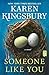 Someone Like You: A Novel -  Kingsbury, Karen, Paperback