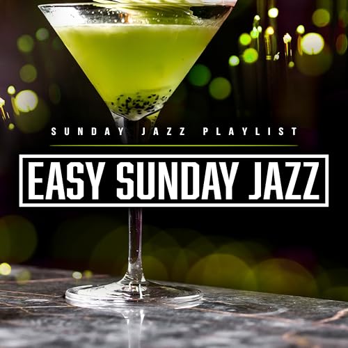 Easy Sunday Jazz von Sunday Jazz Playlist bei Amazon Music - Amazon.de