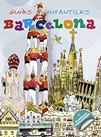 Barcelona (Guías infantiles / Children Guides) (Spanish Edition) 8467715189 Book Cover