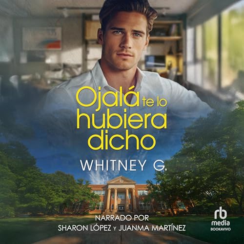 Ojalá te lo hubiera dicho