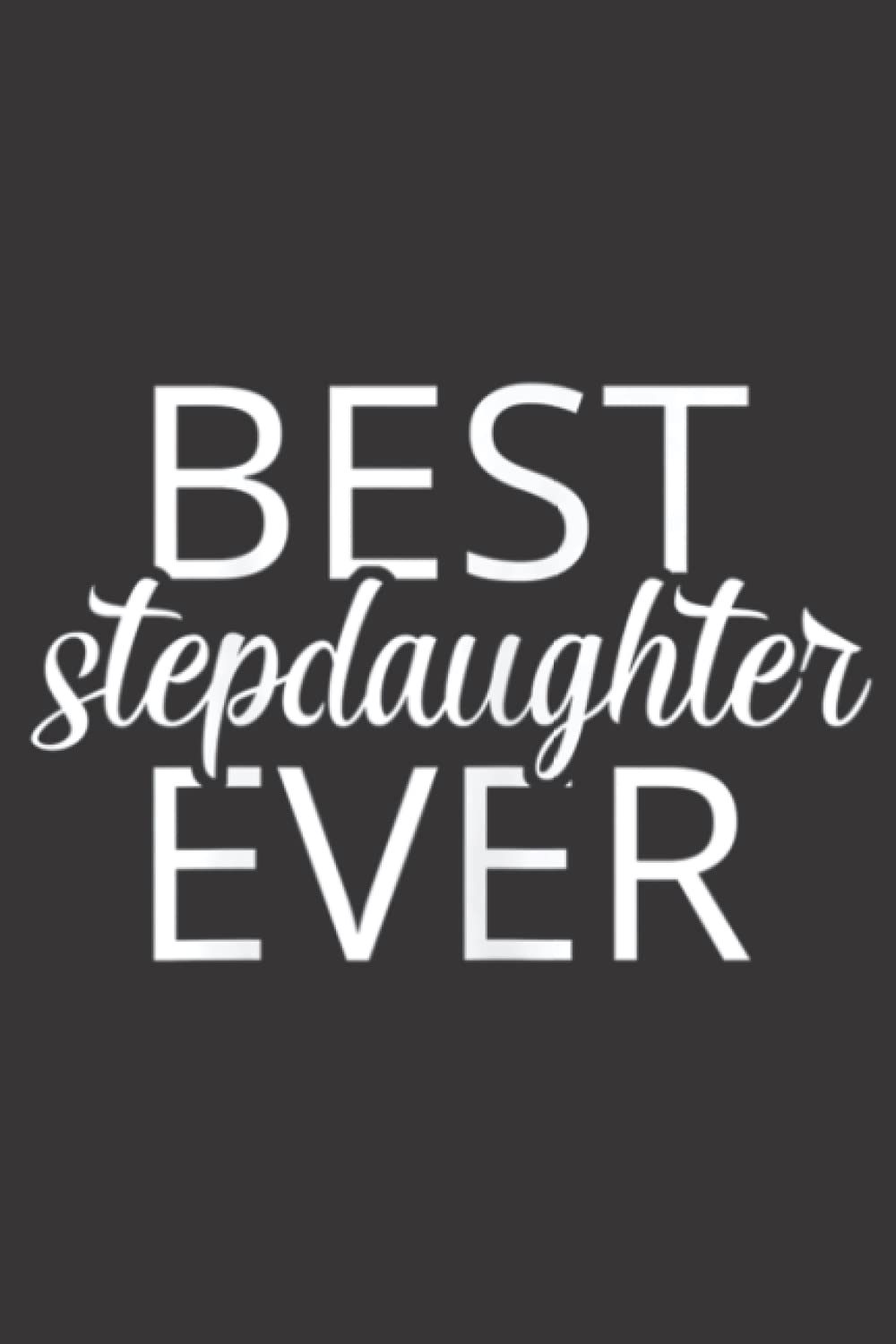 Step Daughter Meme Gift Best Stepdaughter Ever Good: Daily Planner Notepad  To Do Schedule, Medium 6x9 Inches, 120 Pages, Printed Cover :  Amazon.com.mx: Oficina y papelería