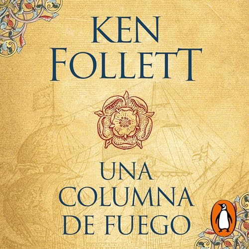 Una columna de fuego [A Column of Fire] (By Ken Follett, Anuvela) episode artwork