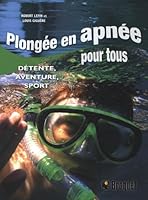 la plongée en eau libre ; l'apnée pour tous 2896542817 Book Cover