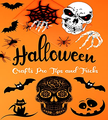 Halloween crafts: pro tips and tricks: easy & crazy scary hal…