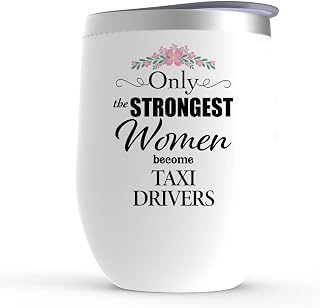 Taxi Driver Wine Tumbler - Only The Strongest - Gifts for Cab Private Hire Long Distance Airport Part Time - Glass with Lid, Stemless, Stainless Steel - 12 oz, White