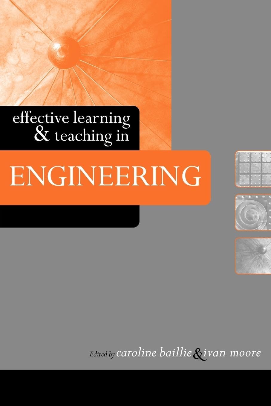 Effective Learning and Teaching in Engineering (Effective Learning and Teaching in Higher Education)